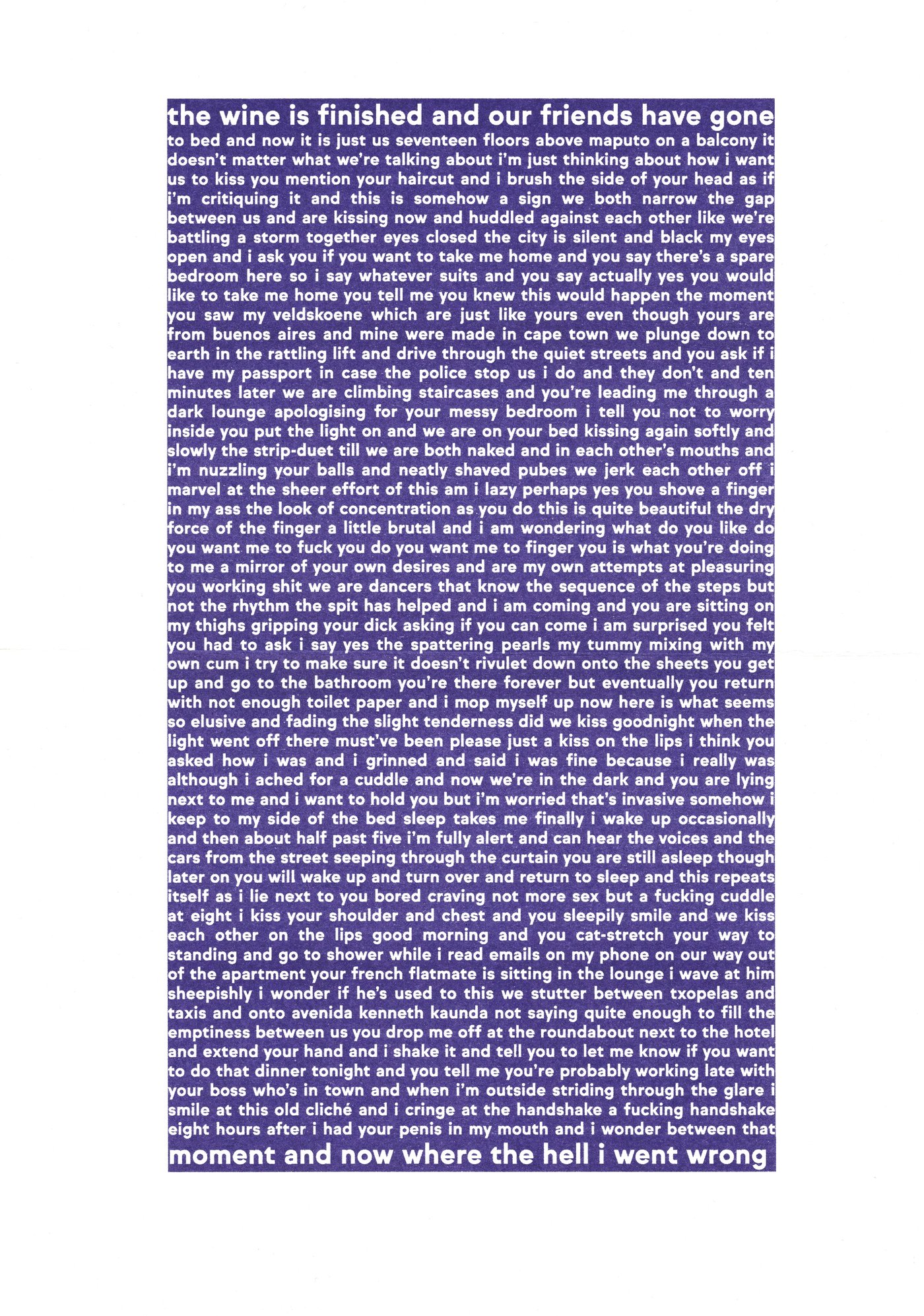 Inside, the prose-poem spills across the centrefold.